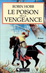 Cover of: L'Assassin royal, tome IV: Le Poison de la vengeance