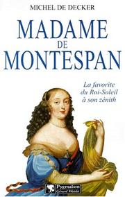 Cover of: Madame de Montespan by Michel de Decker