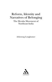 Cover of: Reform, identity, and narratives of belonging: the Heraka movement in Northeast India