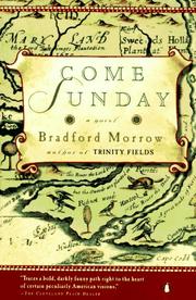 Cover of: Come Sunday by Bradford Morrow, Bradford Morrow