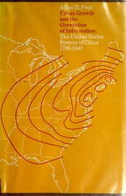 Cover of: Urban Growth and the Circulation of Information