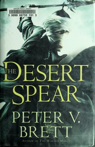 The desert spear by Peter V. Brett