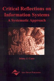 Cover of: Critical reflections on information systems by Jeimy J. Cano