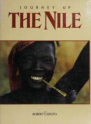 Cover of: Journey up the Nile by Robert Caputo