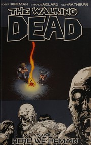 The Walking Dead, Vol. 9 by Robert Kirkman
