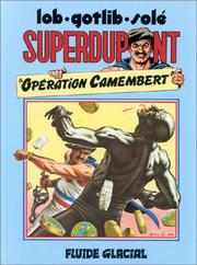 Cover of: Superdupont, tome 3 by Solé, Lob, Gotlib