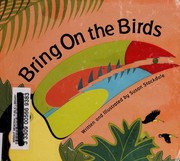 Cover of: Bring on the birds by Susan Stockdale
