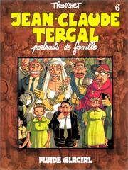 Cover of: Jean-Claude Tergal, tome 6 : Portraits de famille