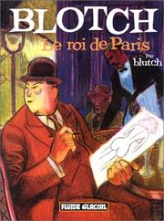 Cover of: Blotch - Le roi de Paris