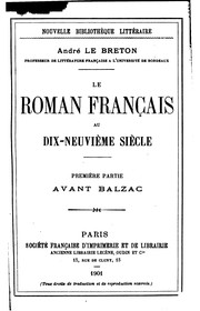 Cover of: Le Roman français au dix-neuvième siècle: Première partie avant Balzac