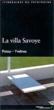 Cover of: La Villa Savoye. Poissy, Yvelines
