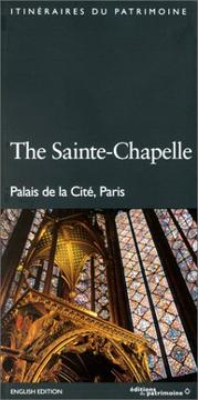 Cover of: La Sainte-Chapelle de Paris (édition anglaise). Palais de la Cité, Paris