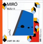 Cover of: Bleu II  by Catherine Prats-Okuyama, Kimihito Okuyama, Joan Miró, Atelier des enfants, Musée national d'art moderne (France)