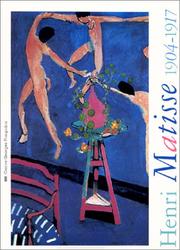 Cover of: Henri Matisse, 1904-1917 by Henri Matisse