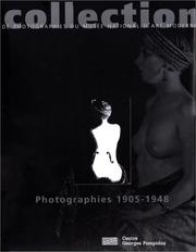 Cover of: Collection de photographies du Musée national d'art moderne, 1905-1948