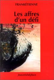 Cover of: Les affres d'un défi by Frankétienne.