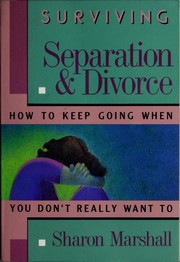 Cover of: Surviving separation and divorce by Sharon Marshall