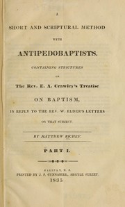 Cover of: A short and scriptural method with Antipedobaptists by Matthew Richey
