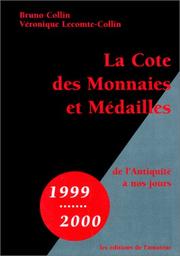Cover of: La Cote des monnaies et médailles de l'Antiquité à nos jours