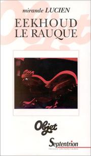 Cover of: Eekhoud le rauque by Mirande Lucien