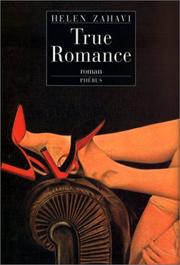 Cover of: True romance by Helen Zahavi