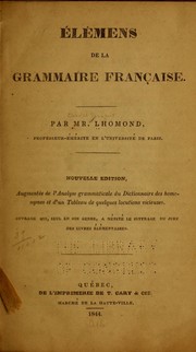 Cover of: Élémens de la grammaire française by Charles François Lhomond