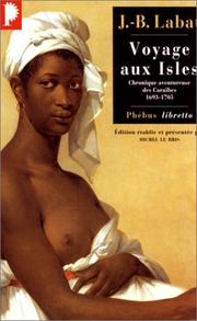 Cover of: Voyage aux isles by Jean-Baptiste Labat, Michel Le Bris