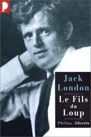 Cover of: Le Fils du loup by Jack London