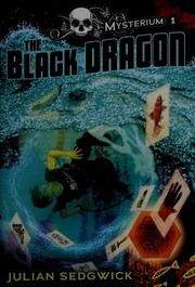 Cover of: The Black Dragon by Julian Sedgwick