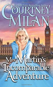 Cover of: Mrs. Martin's Incomparable Adventure by Courtney Milan