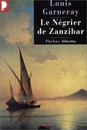 Cover of: Le Négrier de Zanzibar