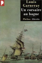 Cover of: Un corsaire au bagne by Louis Garneray