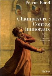 Cover of: Champavert  by Pétrus Borel, Jean-Luc Steinmetz