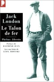 Cover of: Le Talon de fer by Jack London, Raymond Jean, Louis Postif