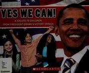 Cover of: Yes we can!: a salute to children from President Obama's victory speech.