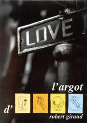 Cover of: L' argot d'Eros by Robert Giraud