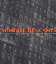 Cover of: Memòria dels camps by textos de Ilsen About, ... [et al.] ; entrevistes amb Georges Angéli, George Rodger, Naomí Teresa Salmon.