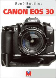 Cover of: Canon eos 30 by R. Bouillot