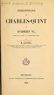 Cover of: Correspondance de Charles-Quint et d'Adrien VI