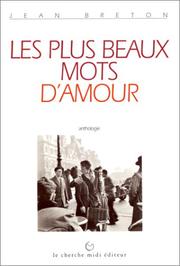 Cover of: Les Plus Beaux Mots d'amour by Jean Breton