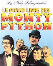Cover of: Le grand livre des Monty Python