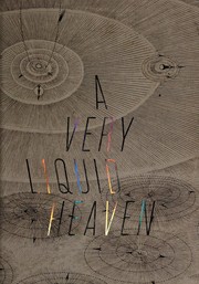 Cover of: A very liquid heaven