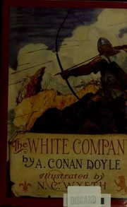 Cover of: The White Company by Arthur Conan Doyle