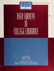 Cover of: User surveys in college libraries