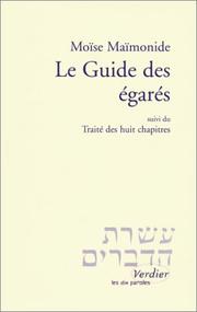 Cover of: Le Guide des égarés, suivi du : Traité des huit chapitres