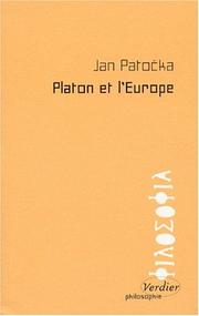 Cover of: Platon et l'Europe: séminaire privé du semestre d'été 1973