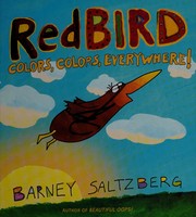 Cover of: Redbird: colors, colors, everywhere!