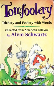 Cover of: Tomfoolery by Alvin Schwartz