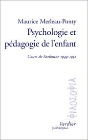 Cover of: Psychologie et pédagogie de l'enfant : Cours de Sorbonne 1949-1952