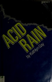 Cover of: Acid rain by Kathlyn Gay